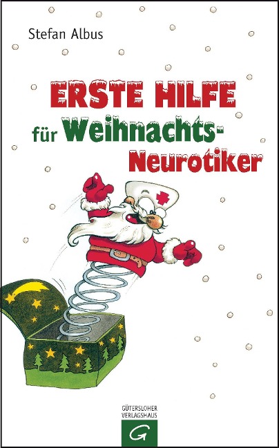 Erste Hilfe für Weihnachts-Neurotiker - Stefan Albus