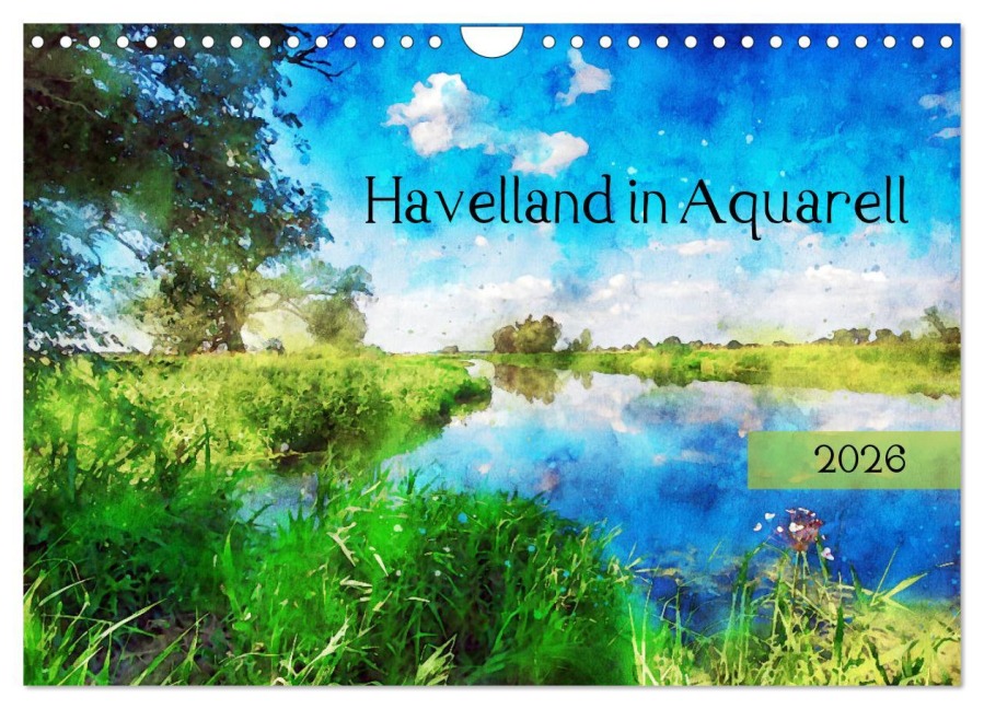 Havelland in Aquarell (Wandkalender 2026 DIN A4 quer), CALVENDO Monatskalender - Anja Frost