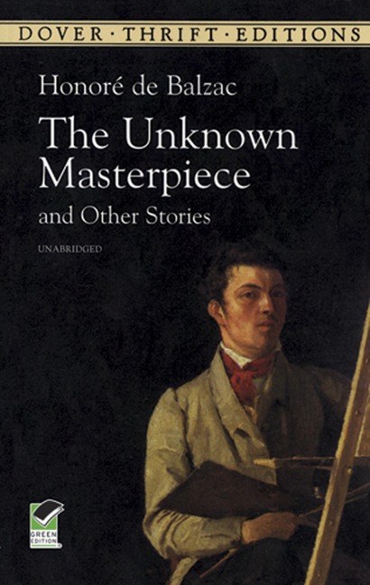 The Unknown Masterpiece and Other Stories - Honoré Balzac