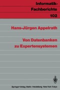 Cover-Bild zum Titel 'Von Datenbanken zu Expertensystemen' von 'Hans-Jürgen Appelrath'