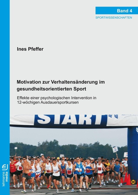 Motivation zur Verhaltensänderung im gesundheitsorientierten Sport - Ines Pfeffer