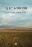 Cover-Bild zum Titel 'Kalp Sutrasi - Elmas Sutrasi' von 'Hakuin Zenji, Hui Neng, Thich Nhat Hanh'