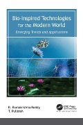 Cover-Bild zum Titel 'Bio-Inspired Technologies for the Modern World' von 'R. Ramakrishna Reddy, T. Pullaiah'