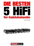 Cover-Bild zum Titel 'Die besten 5 HiFi Vor-Endstufenkombis' von 'Tobias Runge, Thomas Schmidt, Holger Barske'