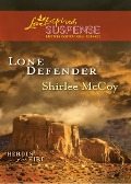 Lone Defender - Shirlee Mccoy