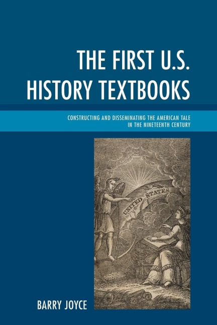 First U.S. History Textbooks - Barry Joyce