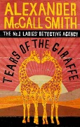 Cover-Bild zum Titel 'Tears of the Giraffe' von 'Alexander McCall Smith'