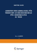 Cover-Bild zum Titel 'Arbeiten der Lehrkanzel für Tierzucht an der Hochschule für Bodenkultur in Wien' von 'L. Adametz'