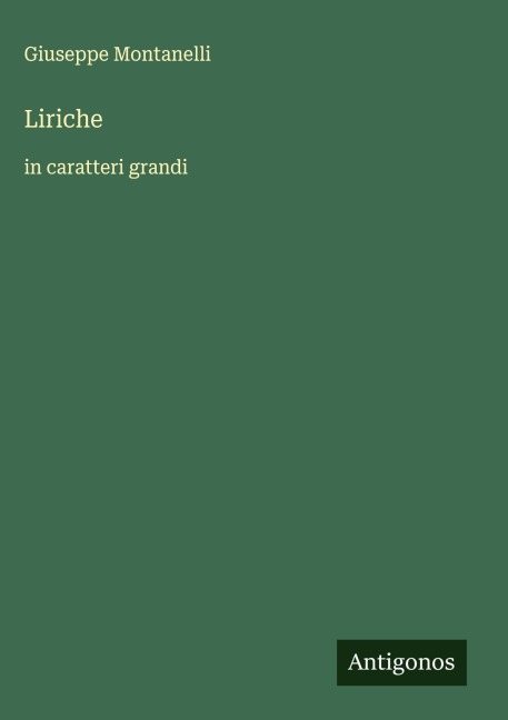 Liriche - Giuseppe Montanelli