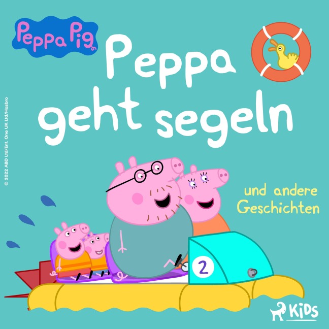 Peppa Wutz - Peppa geht segeln und andere Geschichten - Neville Astley, Mark Baker