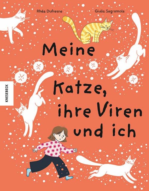 Meine Katze, ihre Viren und ich - Rhéa Dufresne
