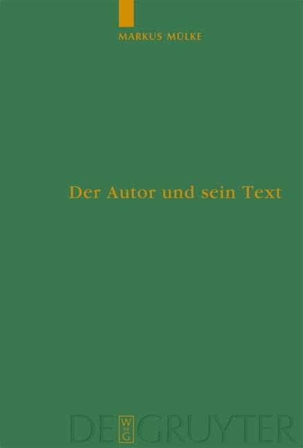 Der Autor und sein Text - Markus Mülke