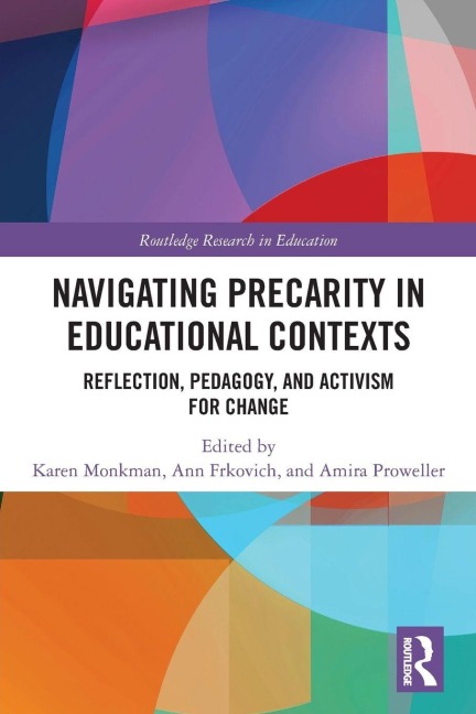 Navigating Precarity in Educational Contexts - 