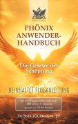 Cover-Bild zum Titel 'Phönix-Journal Nr. 27: PHÖNIX ANWENDERHANDBUCH' von 'Gyeorgos Ceres Hatonn, Saint Germain, Esu Jesus Jmmanuel Sananda'