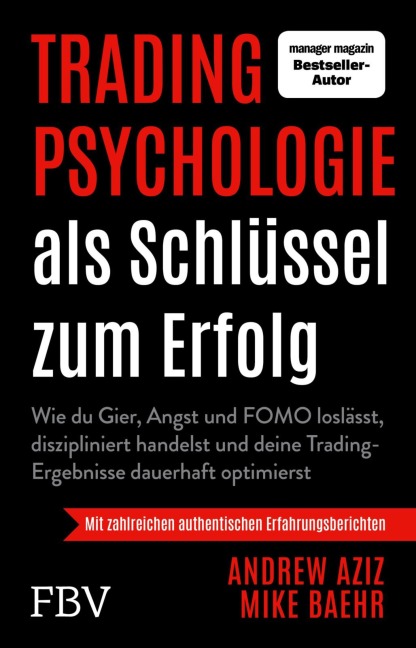 Tradingpsychologie als Schlüssel zum Erfolg - Andrew Aziz