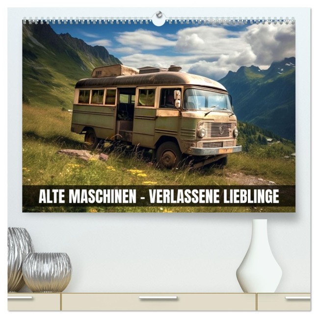 Alte Maschinen - verlassene Lieblinge (hochwertiger Premium Wandkalender 2026 DIN A2 quer), Kunstdruck in Hochglanz - Val Thoermer