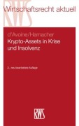 Cover-Bild zum Titel 'Krypto-Assets in Krise und Insolvenz' von 'Marc d'Avoine, Phil Hamacher'