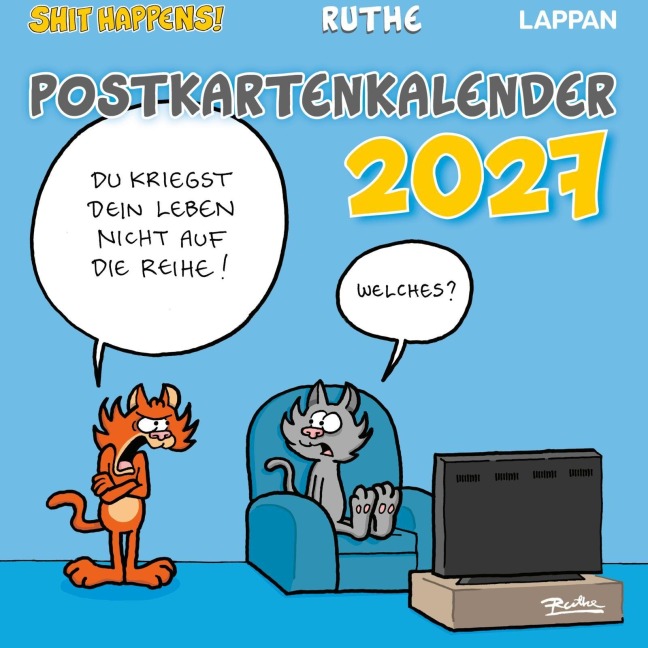 Shit happens! Postkartenkalender 2027 - Ralph Ruthe
