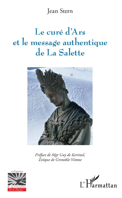 Le curé d'Ars et le message authentique de La Salette - Stern