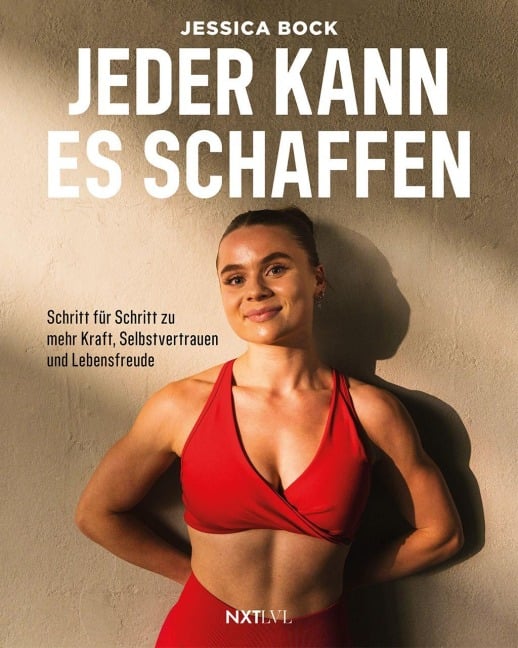 Jeder kann es schaffen - Jessica Bock
