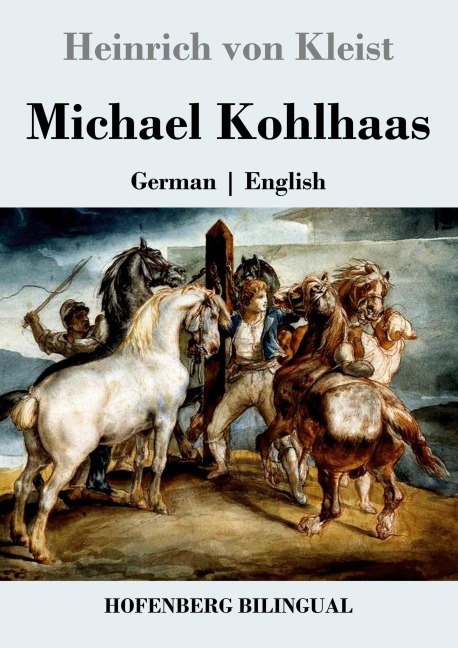 Michael Kohlhaas - Heinrich von Kleist
