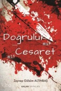 Cover-Bild zum Titel 'Dogruluk mu Cesaret mi' von 'Zeynep Gülsüm Altinbas'