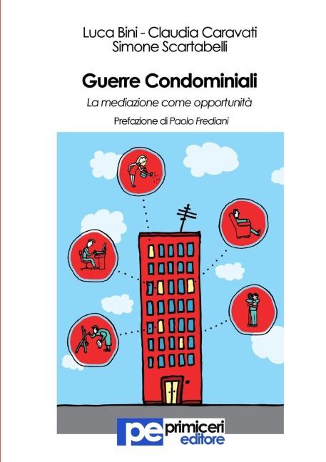 Guerre Condominiali - Luca Bini, Claudia Caravati, Simone Scartabelli