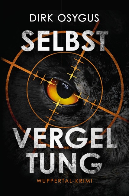 Selbstvergeltung - Dirk Osygus