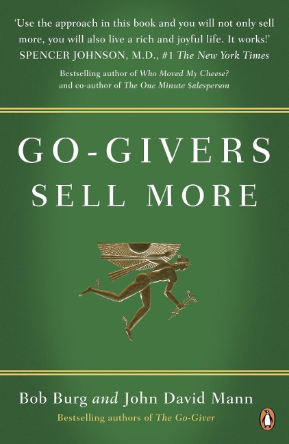 Go-Givers Sell More - Bob Burg, John David Mann