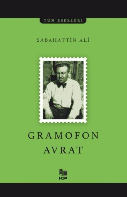 Gramafon Avrat - Sabahattin Ali