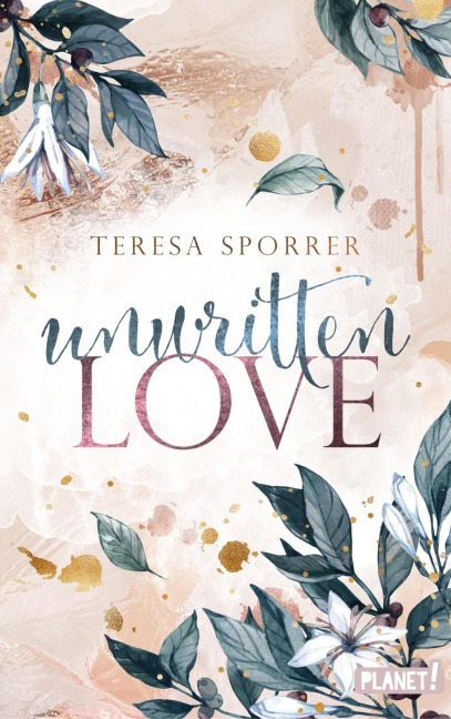 Unwritten Love (Unwritten, Bd. 1) - Teresa Sporrer