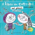 Cover-Bild zum Titel 'Il libro dei contrari. Mi piaci (quasi sempre)' von 'Anna Llenas'