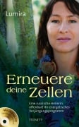 Erneuere deine Zellen - Lumira