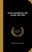 Poema paradisiaco. Odi navaili, 1891-1893 - 