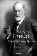 Cover-Bild zum Titel 'Das Unheimliche' von 'Sigmund Freud'