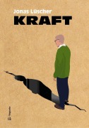 Cover-Bild zum Titel 'Kraft' von 'Jonas Lüscher'