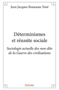 Cover-Bild zum Titel 'Déterminismes et réussite sociale' von 'Jean-Jacques Rousseau Yené'
