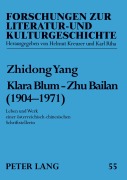 Cover-Bild zum Titel 'Klara Blum - Zhu Bailan (1904-1971)' von ''