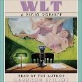 Cover-Bild zum Titel 'Wlt: A Radio Romance Lib/E' von 'Garrison Keillor'