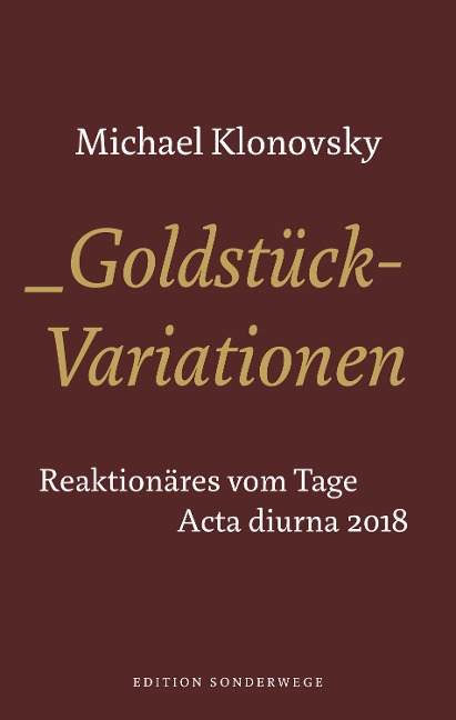 Goldstück-Variationen - Michael Klonovsky