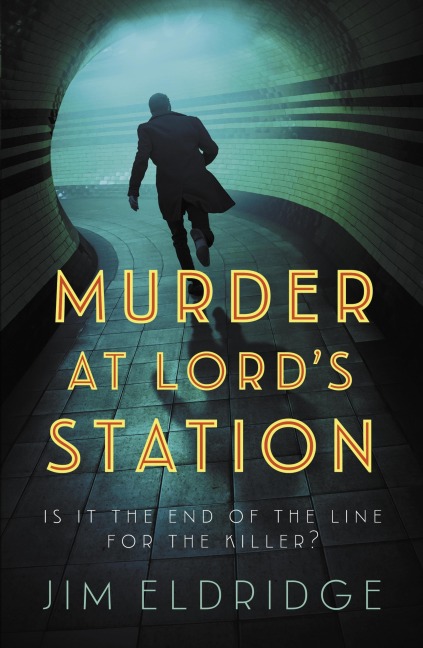 Murder at Lord's Station - Jim Eldridge