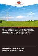 Cover-Bild zum Titel 'Développement durable, domaines et objectifs' von 'Mohamed Abdel-Raheem, Hussein Kadhum Eulewi'