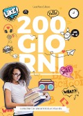 Cover-Bild zum Titel '200 giorni. La dislessia tra i banchi di scuola e la vita' von 'Lucia Maria Collerone'
