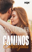 Caminos entrelazados - Diana Palmer