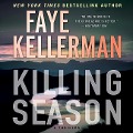 Killing Season Lib/E - Faye Kellerman