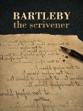 Cover-Bild zum Titel 'Bartleby, The Scrivener' von 'Herman Melville'
