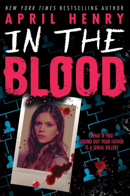 In the Blood - April Henry