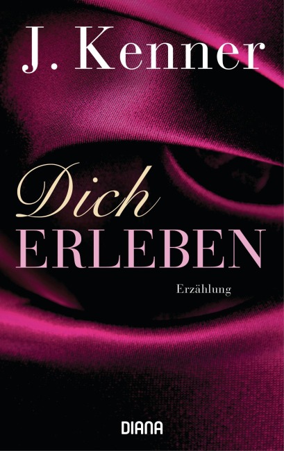 Dich erleben - J. Kenner