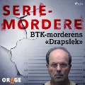 Cover-Bild zum Titel 'BTK-morderens "Drapslek"' von 'Orage'