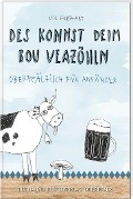 Cover-Bild zum Titel 'Des konnst deim Bou veazöhln' von 'Ute Freihart'